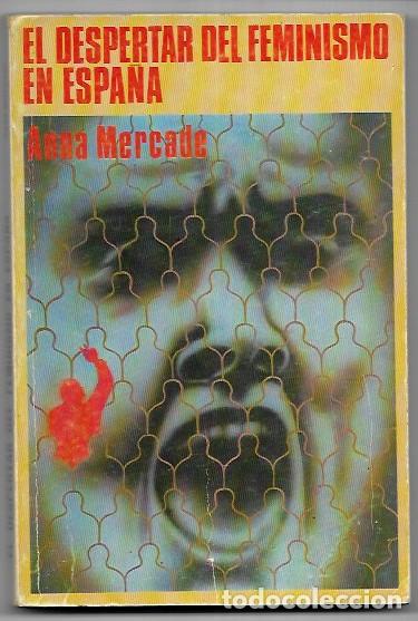 Libros de segunda mano: Anna Mercad&eacute; . El despertar del feminismo en Espa&ntilde;a - Foto 1