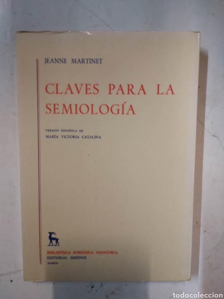 Libros de segunda mano: Jeanne Mart&iacute;nez, Claves para la semiolog&iacute;a, Ed Gredos