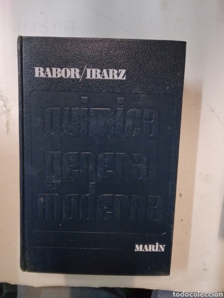 Libros de segunda mano: Babor Ib&aacute;&ntilde;ez, Qu&iacute;mica General Moderna, Ed Marin - Foto 1