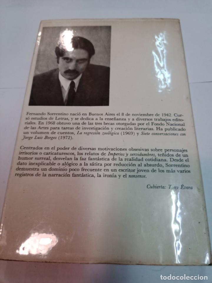 Libros de segunda mano: FERNANDO SORRENTINO Imperios y servidumbres SA7174 - Foto 2
