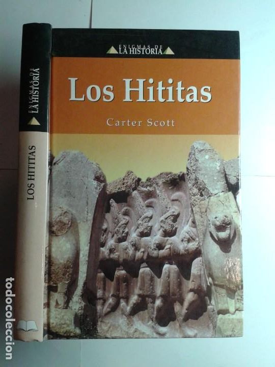 Libros de segunda mano: LOS HITITAS 2003 CARTER SCOTT 1&ordf; EDICI&Oacute;N EDIMAT - Foto 1