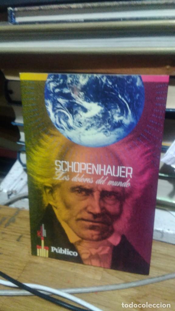 Libros de segunda mano: LOS DOLORES DEL MUNDO, SCHOPENHAUER, ED. SOL 90 - Foto 1