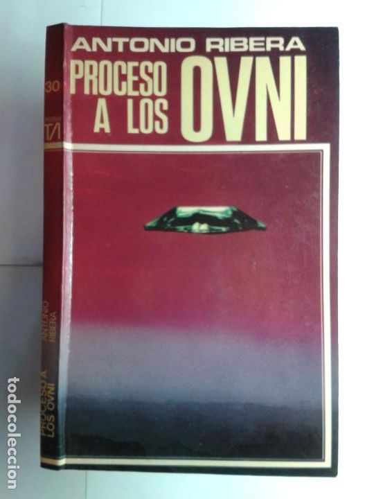 Libros de segunda mano: PROCESO A LOS OVNI 1976 ANTONIO RIBERA 2&ordf; EDICI&Oacute;N DOPESA - Foto 1