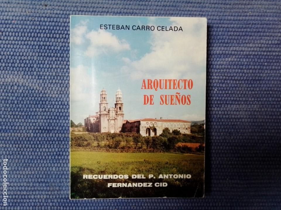 Libros de segunda mano: Arquitecto de sue&ntilde;os. Recuerdos del P. Antonio Fern&aacute;ndez Cid - Foto 1