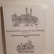 Livres d'occasion: HISTORIA DE LOS CASINOS DE SAN SEBASTIAN. JAVIER MARIA SADA, TOMAS HERNANDEZ. 1887-1987.. Lote 309552048