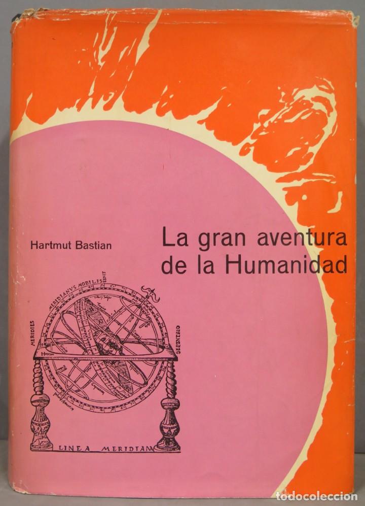 Libros de segunda mano: LA GRAN AVENTURA DE LA HUMANIDAD. BASTIAN - Foto 1