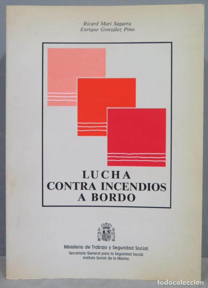 Gebrauchte B&uuml;cher: UCHA CONTRA INCENDIOS A BORDO. FUEGO EN BARCOS BUQUES