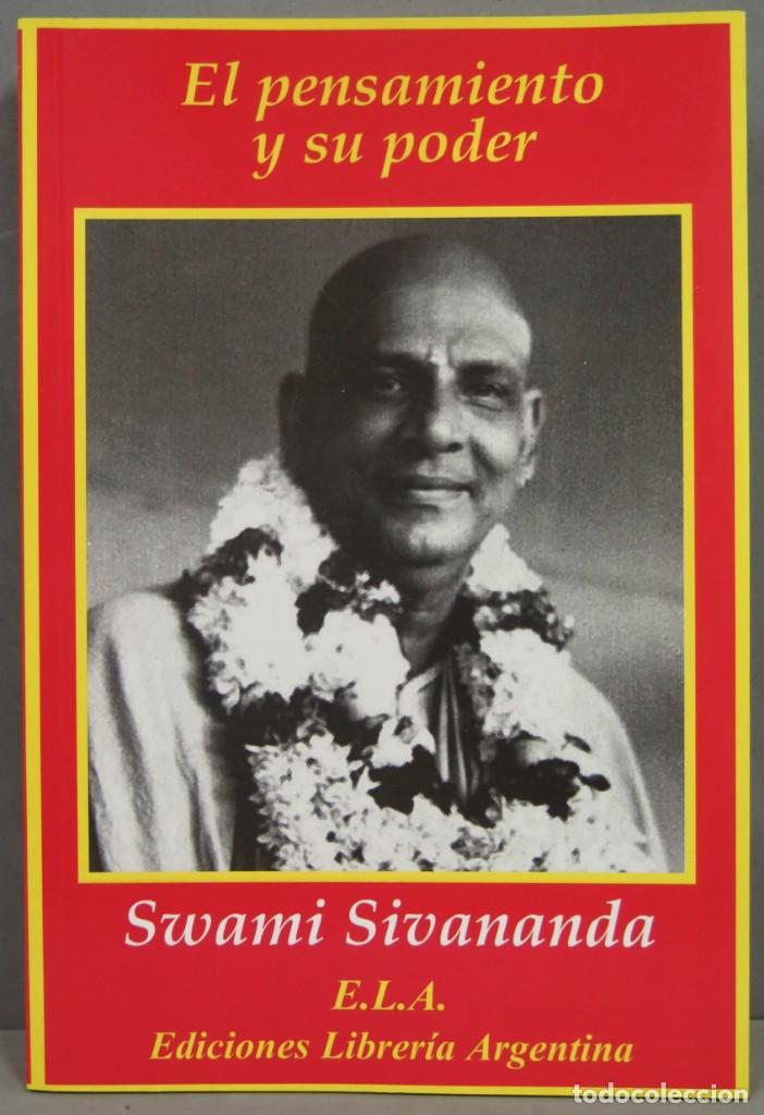 Libros de segunda mano: EL PENSAMIENTO Y SU PODER. SIVANANDA. E.L.A - Foto 1