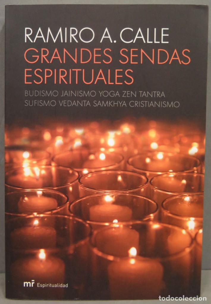 Libros de segunda mano: GRANDES SENDAS ESPIRITUALES. Ramiro A. Calle - Foto 1