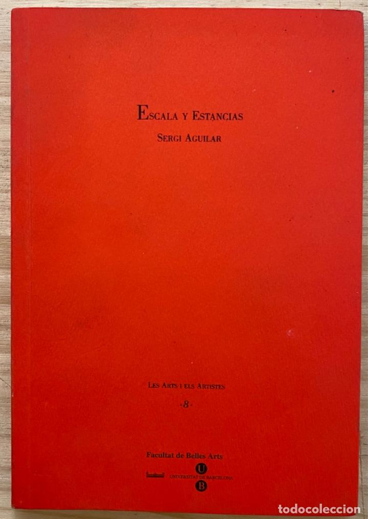 Libros de segunda mano: Sergi Aguilar. Escala y Estancias - Foto 1
