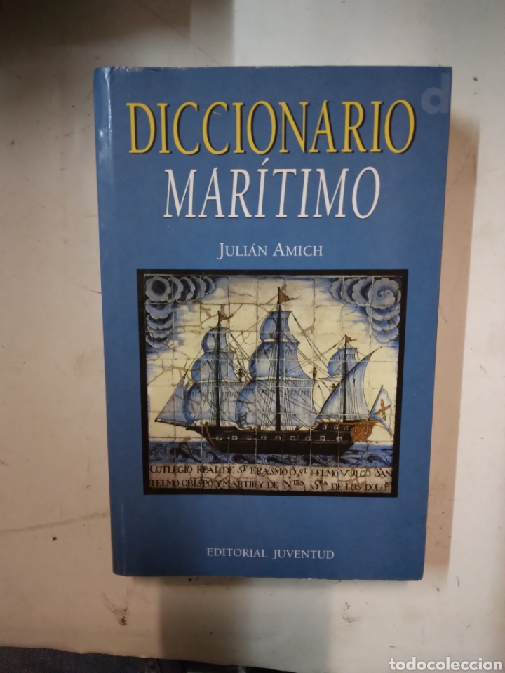 Libros de segunda mano: Diccionario mar&iacute;timo. Juli&aacute;n Amich, Ed. Juventud - Foto 1