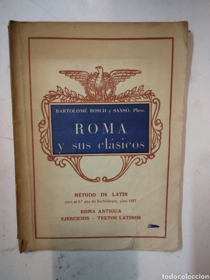 Libros de segunda mano: Bartolome Bosch, Roma y sus clasicos - Foto 1