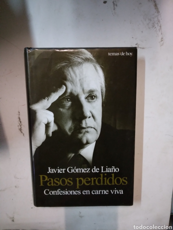 Libros de segunda mano: Javier G&oacute;mez de Lia&ntilde;o, Pasos perdidos, Temas de Hoy - Foto 1