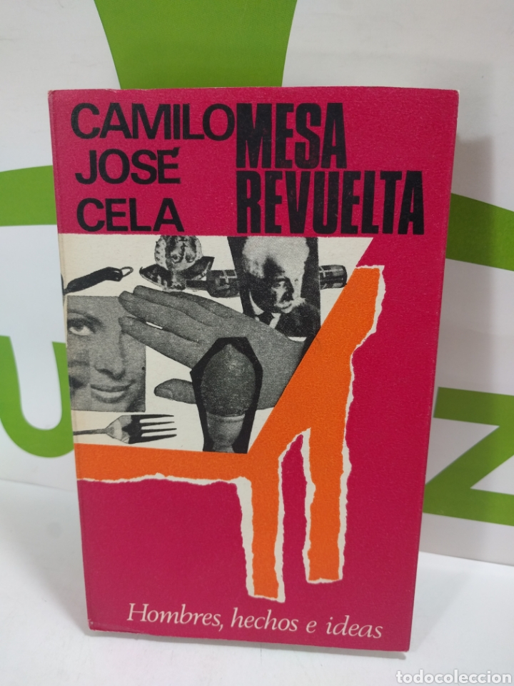 Libros de segunda mano: Mesa revuelta. Camilo Jos&eacute; Cela. Hombres hechos e ideas. - Foto 1
