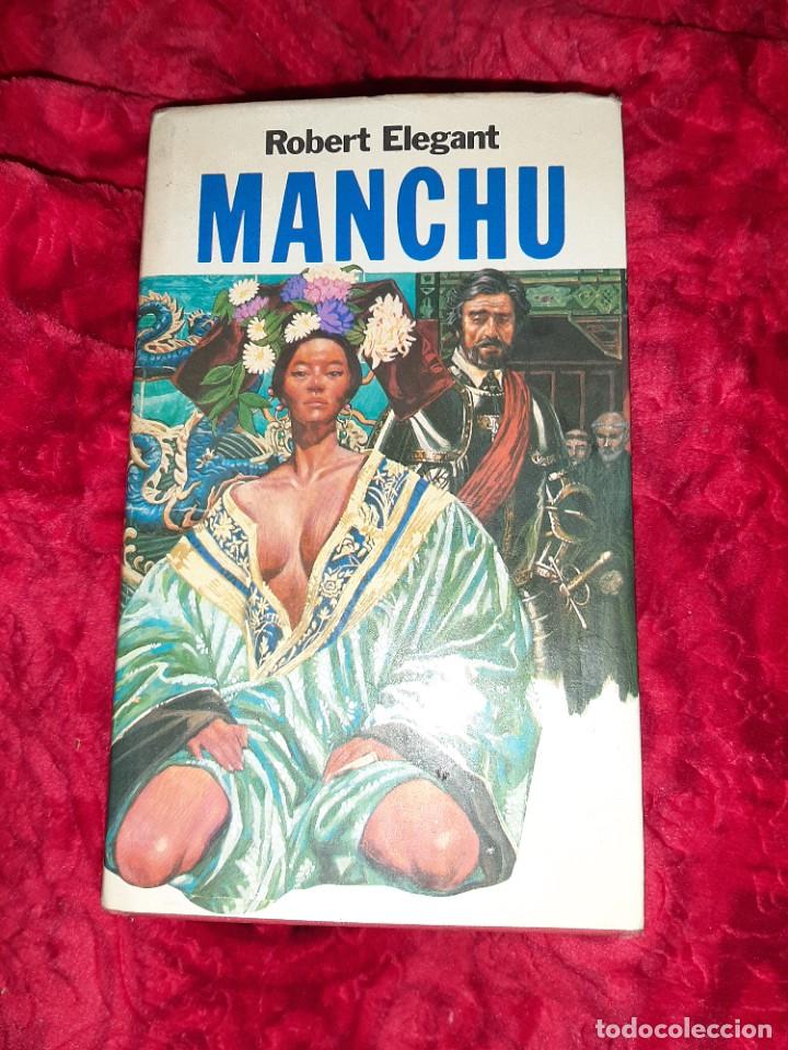 Libros de segunda mano: MANCHU. AUTOR: ROBERT ELEGANT - Foto 1