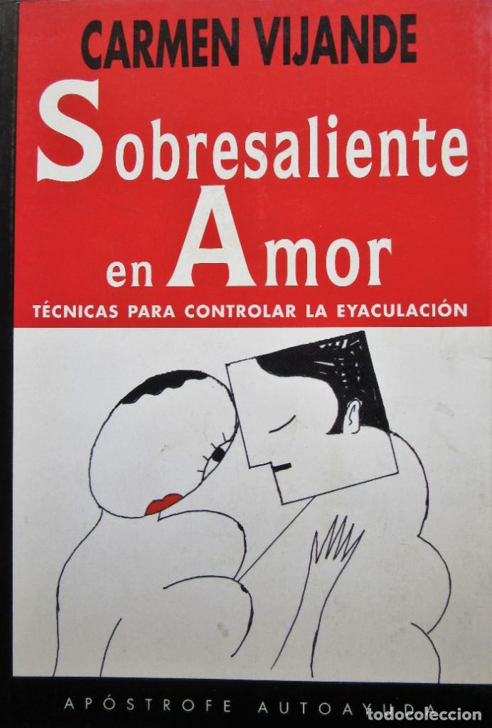 Libros de segunda mano: CARMEN VIJANDE - SOBRESALIENTE EN AMOR - Foto 1