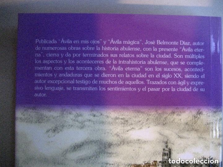 Libros de segunda mano: Avila eterna Jos&eacute; Belmonte D&iacute;az, A estrenar NUEVO!!! - Foto 3