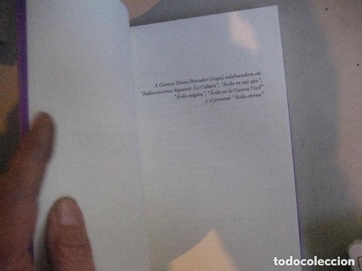 Libros de segunda mano: Avila eterna Jos&eacute; Belmonte D&iacute;az, A estrenar NUEVO!!! - Foto 10