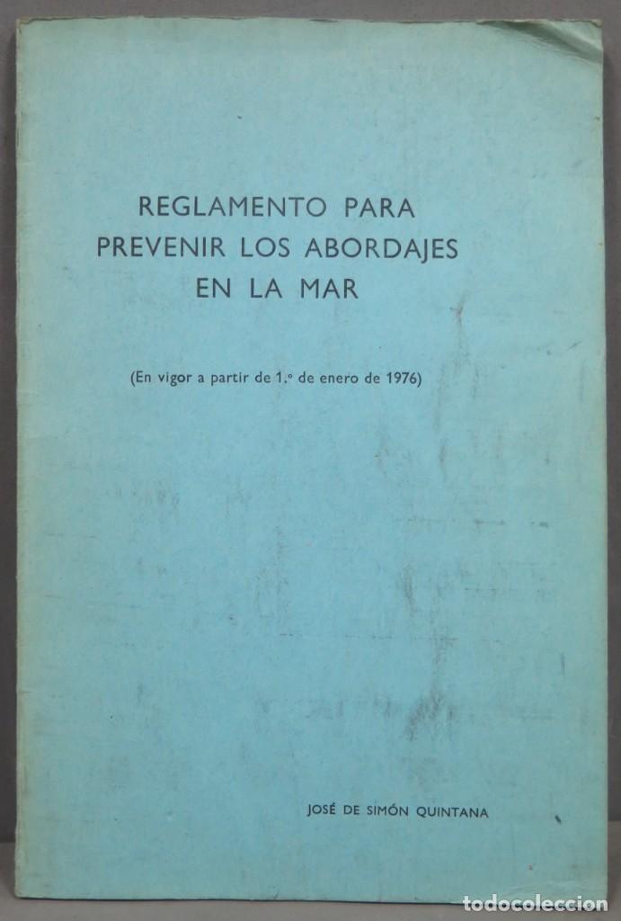Libros de segunda mano: REGLAMENTO PARA PREVENIR LOS ABORDAJES EN LA MAR. 1976 - Foto 1