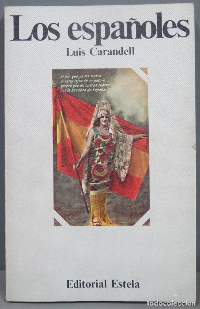 Libros de segunda mano: LOS ESPA&Ntilde;OLES. CARANDELL - Foto 1