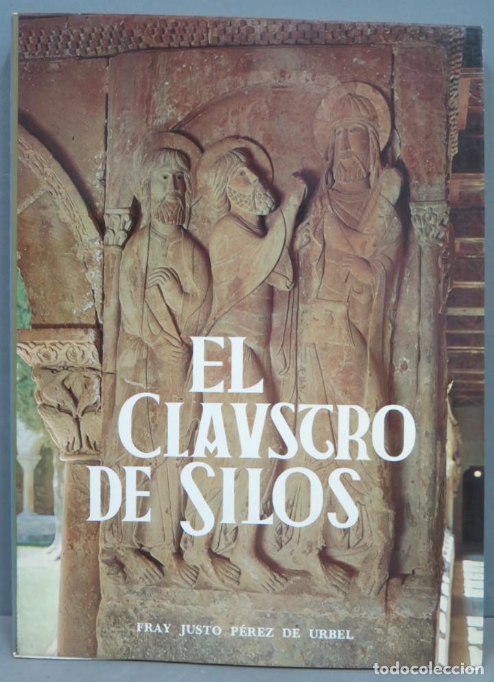 Libros de segunda mano: EL CLAUSTRO DE SILOS. FRAY JUSTO PEREZ URBEL - Foto 1