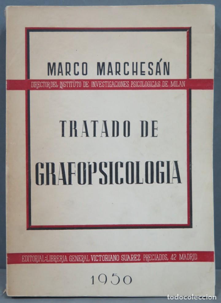 Libros de segunda mano: TRATADO DE GRAFOPSICOLOGIA. MARCHESAN - Foto 1