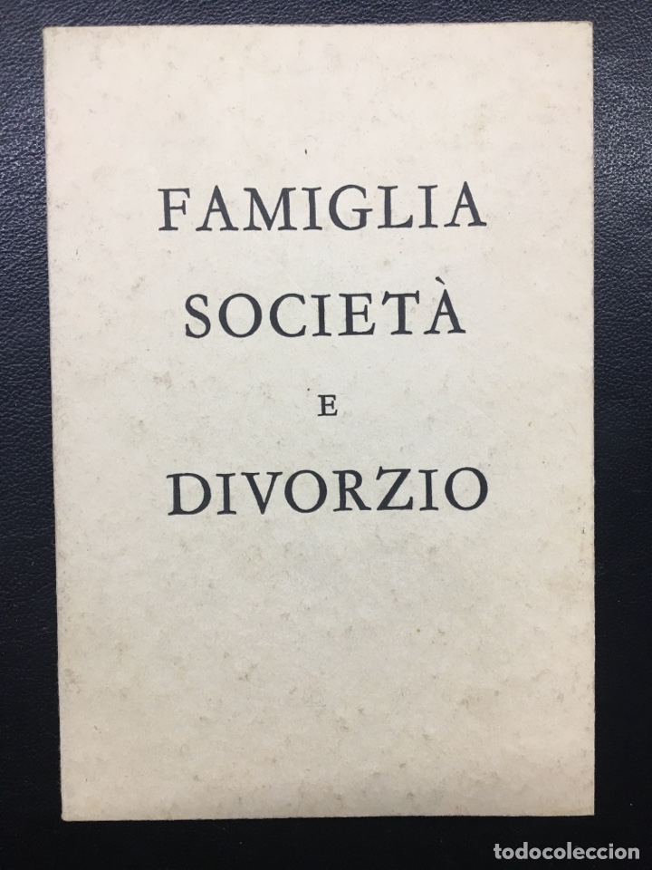 Libros de segunda mano: FAMILIA SOCIETA E DIVORZIO - Foto 1