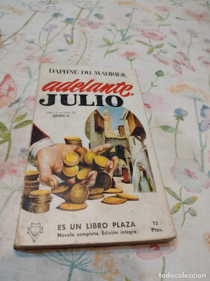 Libros de segunda mano: M-58 LIBRO Adelante julio, Daphne du Maurier - Foto 1