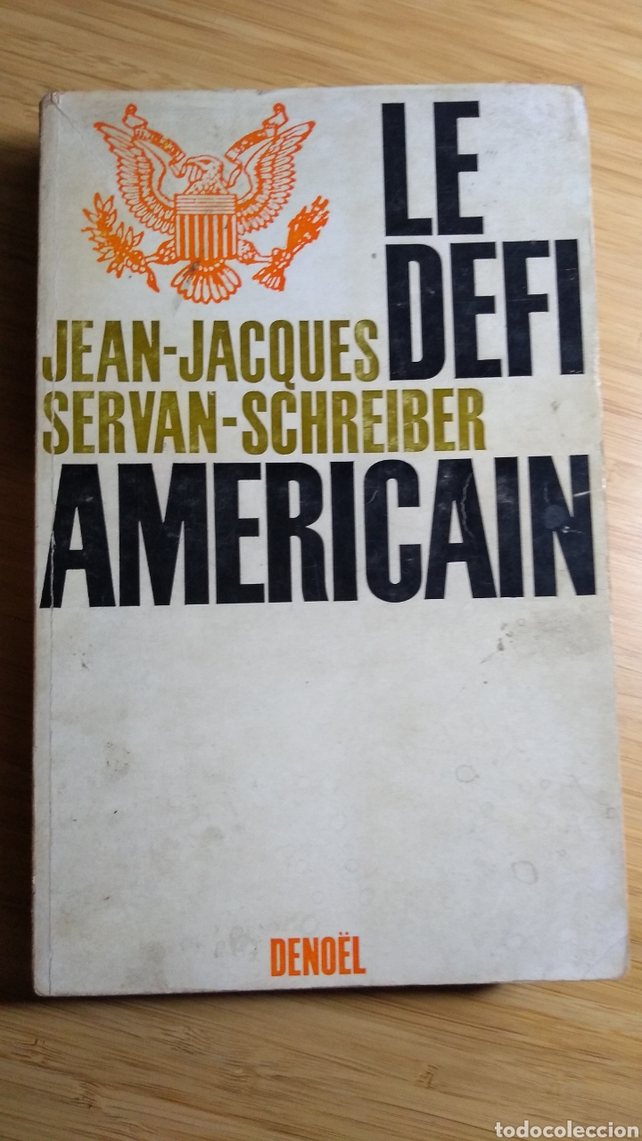 Libros de segunda mano: Le d&eacute;fi am&eacute;ricain - Jean-Jacques Servan-Schreiber - Foto 1