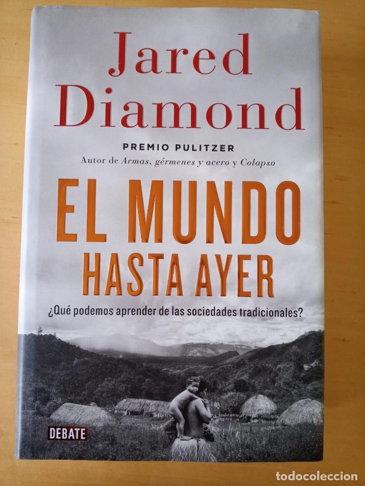 El mundo hasta ayer - Jared Diamond