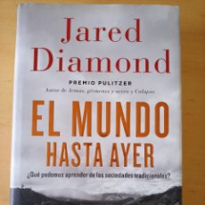 Libros de segunda mano: JARED DIAMOND EL MUNDO HASTA AYER