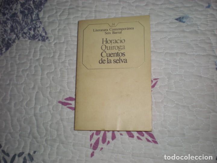 Libros de segunda mano: Cuentos de la selva;Horacio Quiroga;Seix Barral;1985
