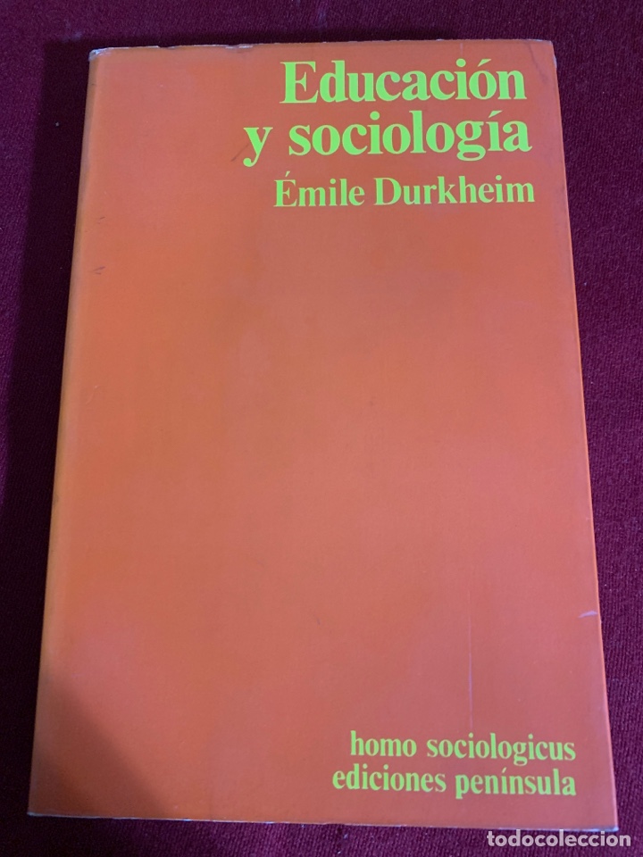 Libros de segunda mano: Educaci&oacute;n y sociolog&iacute;a. &Eacute;mile Durkheim. - Foto 1