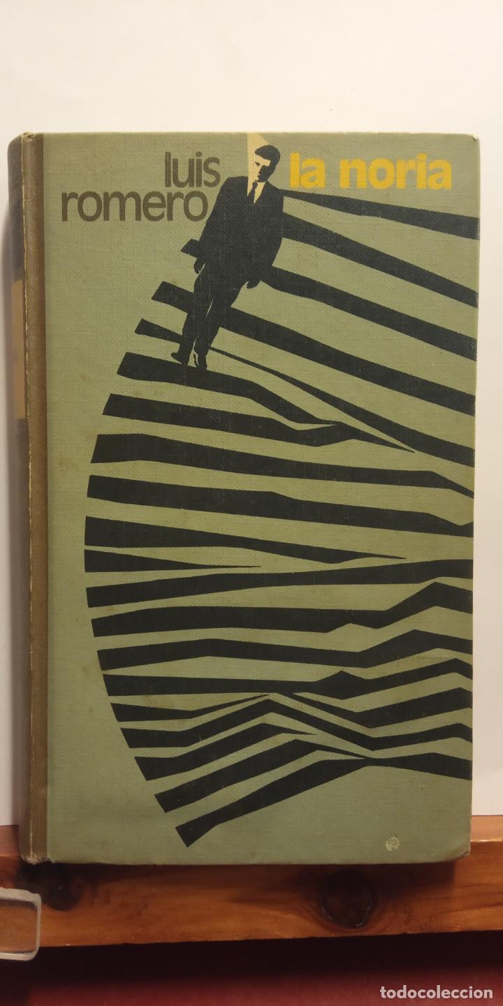Libros de segunda mano: LA NORIA. LUIS ROMERO. C&Iacute;RCULO DE LECTORES - Foto 1