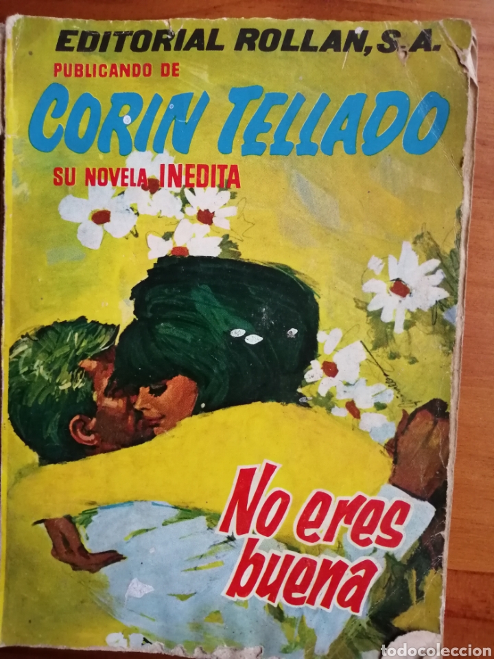 Libros de segunda mano: Corin Tellado. No eres buena. Editorial Rollan S. A. - Foto 1