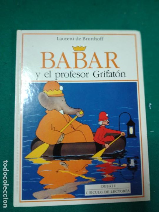 Libros de segunda mano: BABAR Y EL PROFESOR GRIFATON CIRCULO DE LECTORES 1&ordf; EDICION OCTUBRE 1993. - Foto 1