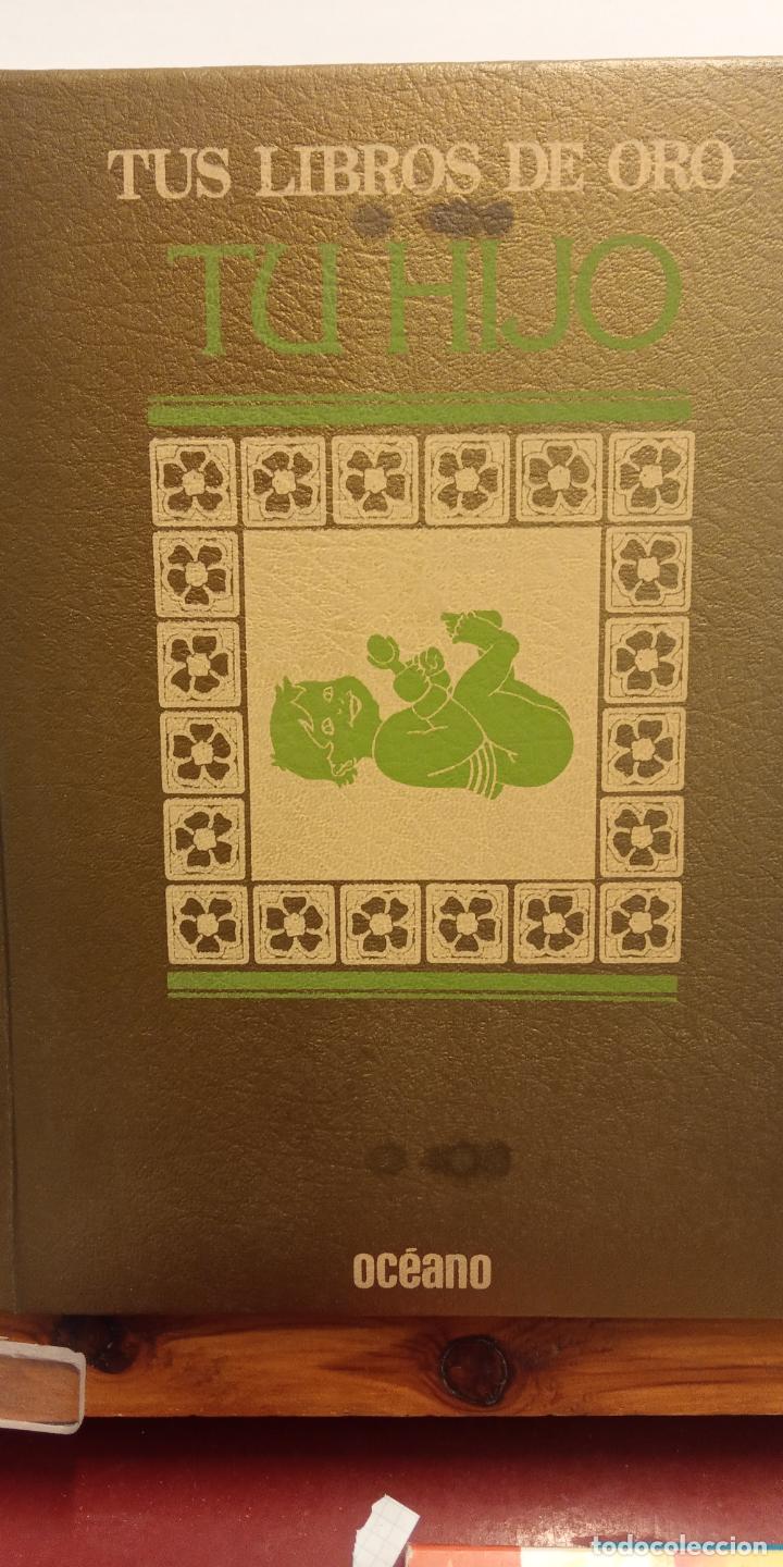 Libros de segunda mano: TU HIJO. TUS LIBROS DE ORO. EDICIONES OCEANO - Foto 1
