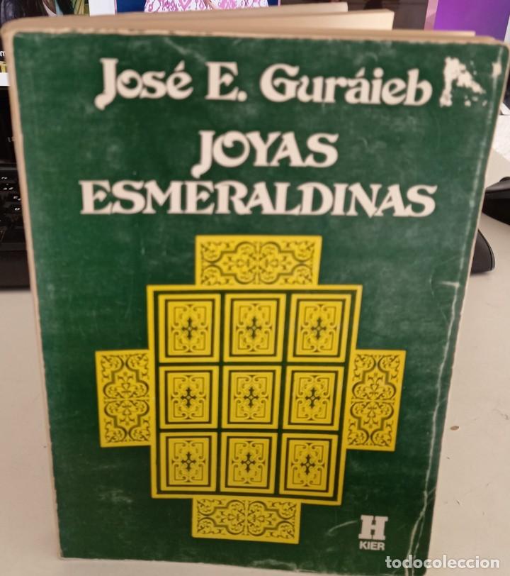 Libros de segunda mano: JOYAS ESMERALDINAS - GUR&Aacute;IEB, JOS&Eacute; E. - Foto 1