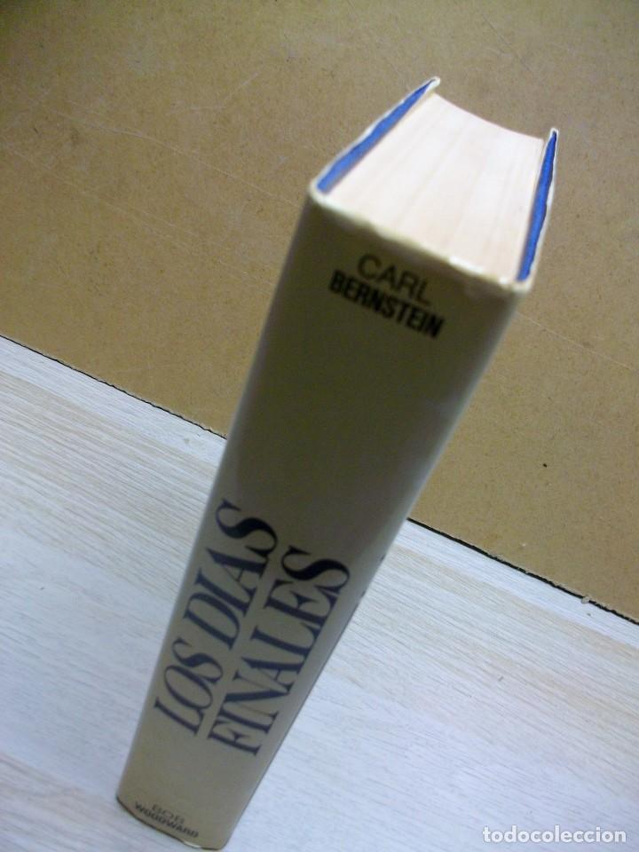 Libros de segunda mano: LOS DIAS FINALES DE CARL BERNSTEIN LOS DIAS FINALES DEL WATERGATE - Foto 2