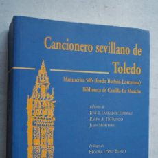 Libros de segunda mano: CANCIONERO SEVILLANO DE TOLEDO. VV.AA. Lote 310370398