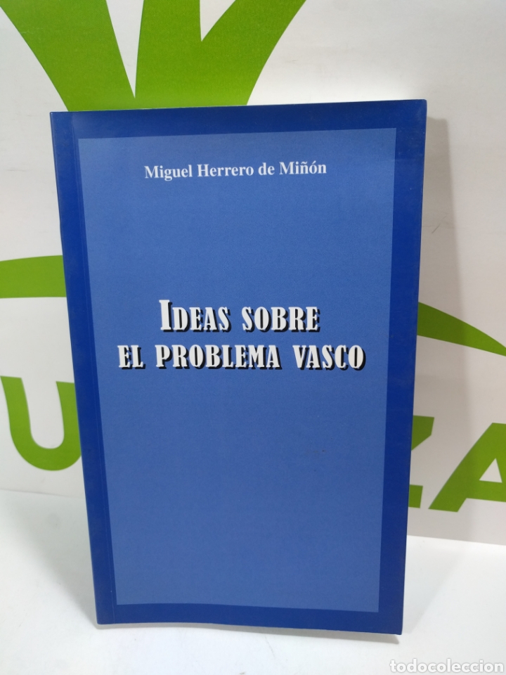 Libros de segunda mano: Ideas sobre el problema vasco. Miguel Herrero De Mi&ntilde;on. - Foto 1