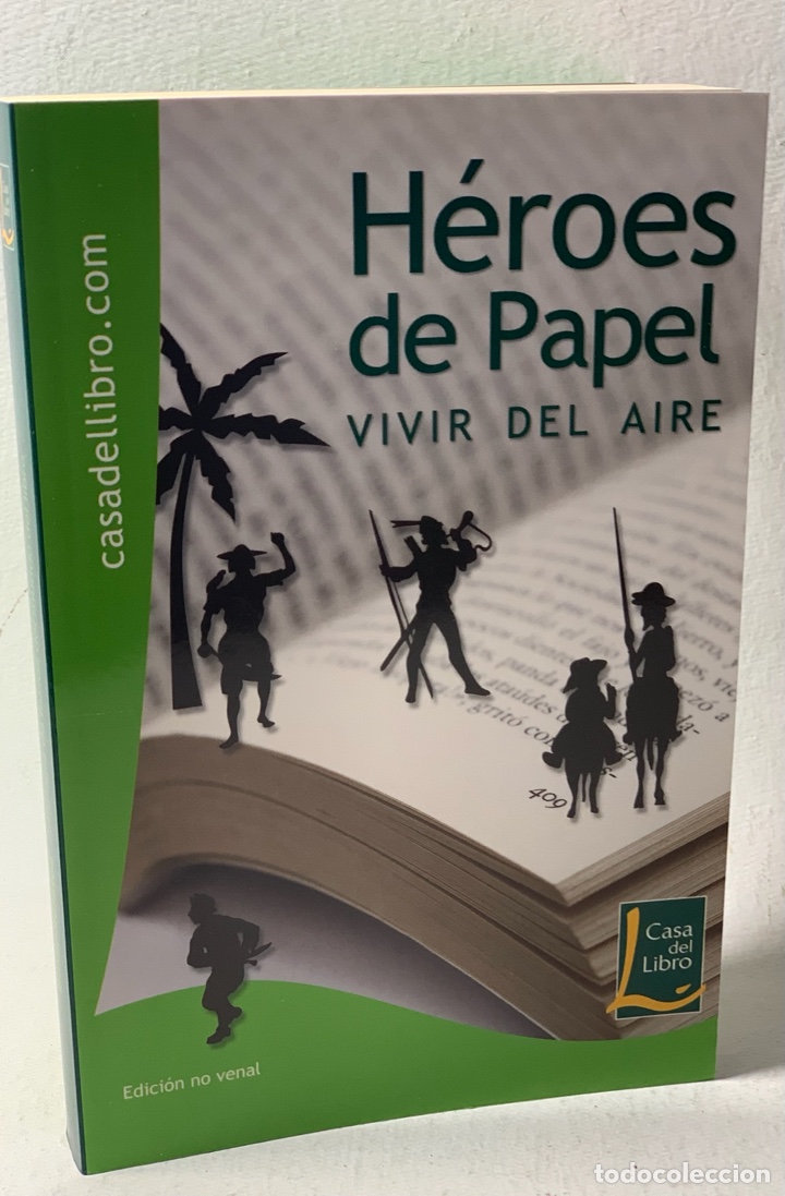 Libros de segunda mano: H&Eacute;ROES DE PAPEL, VIVIR DEL AIRE . - Foto 1