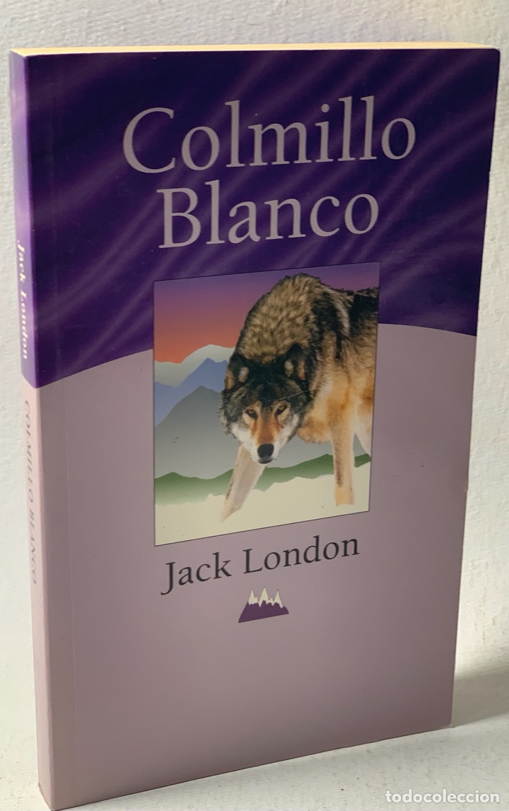 Libros de segunda mano: COLMILLO BLANCO&middot;&middot;&middot;&middot; JACK LONDON - Foto 1