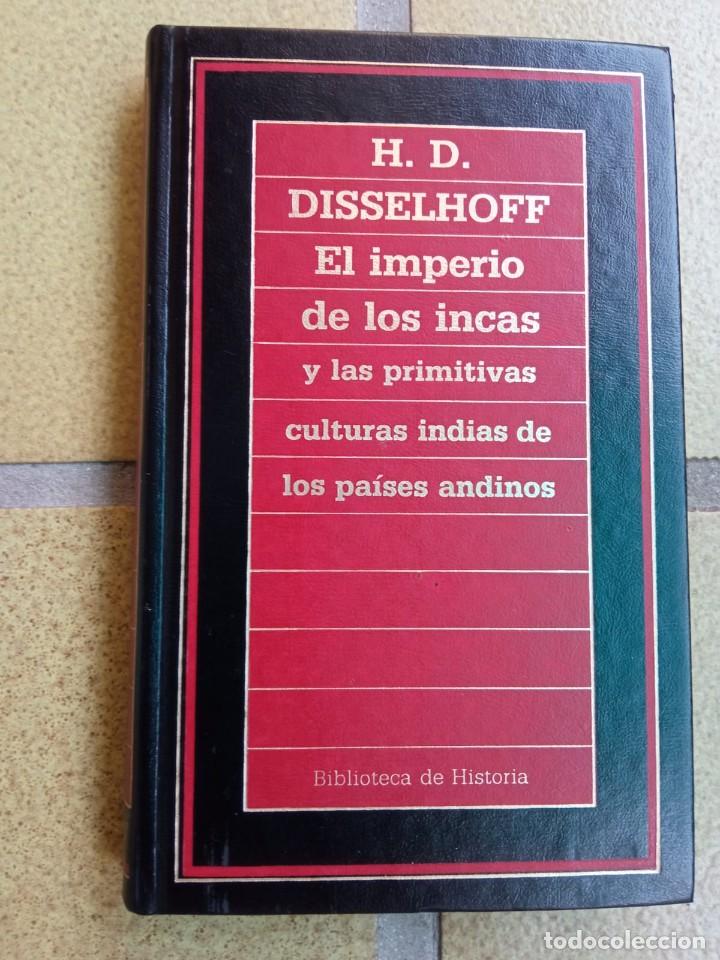 Libros de segunda mano: El Imperio de los incas. Autor: H. D. Disselhoff - Foto 1