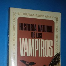 Livres d'occasion: ANTHONY MASTERS: HISTORIA NATURAL DE LOS VAMPIROS. BRUGUERA, 1974. PRIMERA (1ª) EDICION.. Lote 310427218