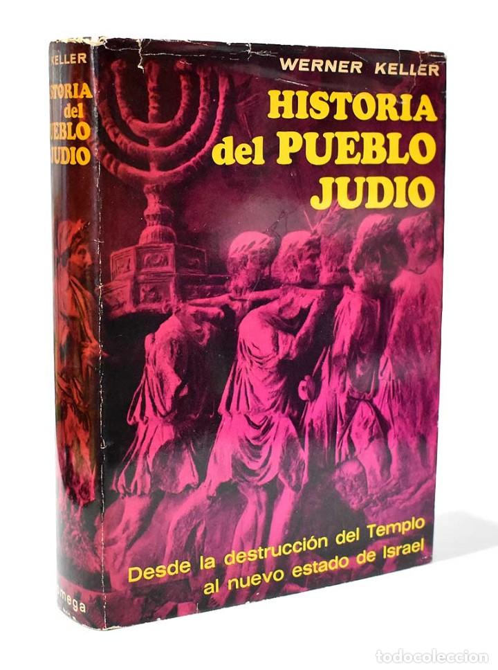 Libros de segunda mano: Historia del pueblo jud&iacute;o - Werner Keller - Foto 1