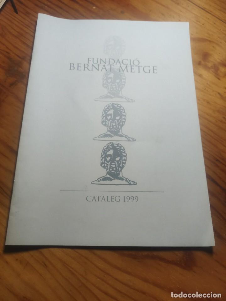 Libros de segunda mano: Fundaci&oacute; Bernat Metge. Cat&agrave;leg 1999. Editorial alpha. - Foto 1