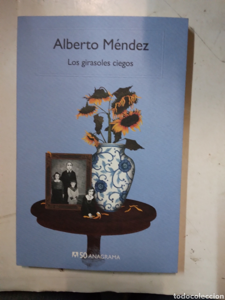 Libros de segunda mano: Alberto M&eacute;ndez, Los.girasoles.ciegos,Anagrama - Foto 1