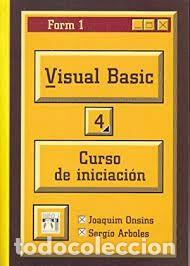Libros de segunda mano: Visual Basic. Curso de Iniciaci&oacute;n. 4. Joaqu&iacute;n Onsins. Sergio Arboles - Foto 1