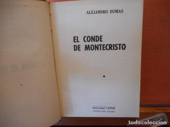 Libros de segunda mano: EL CONDE DE MONTECRISTO. ALEJANDRO DUMAS. EDICIONES VERTICE. - Foto 1